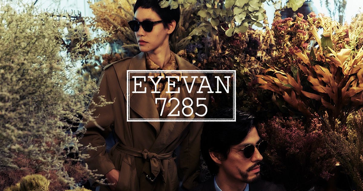 Exclusive Eyevan 7285 Collection - Premium Eyewear at Durant Sessions